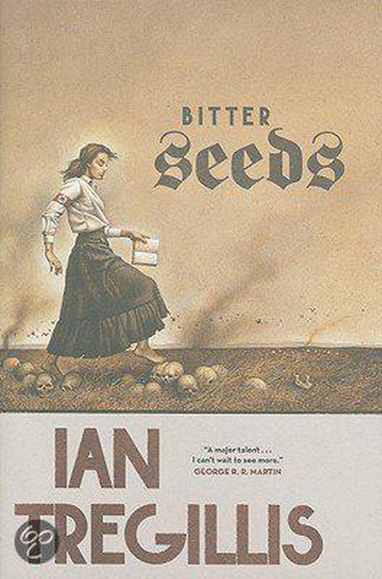 Bitter Seeds - Ian Tregillis