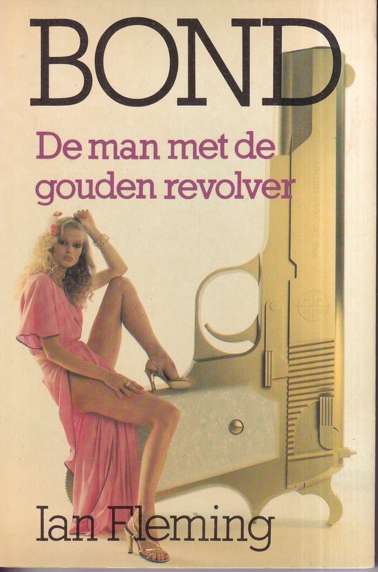 Man met de gouden revolver - Ian Fleming