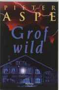 Grof wild - Pieter Aspe, Merho