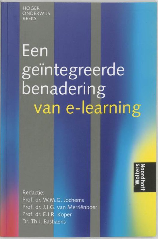 Een Geintegreerde Benadering Van E - Learning - Wim Jochems