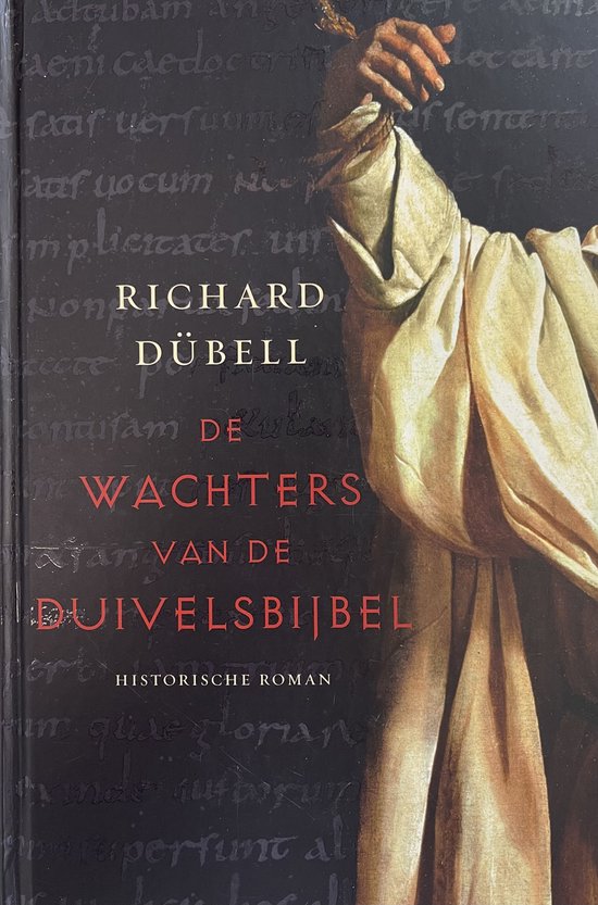 De wachters van de Duivelsbijbel - Richard Dübell