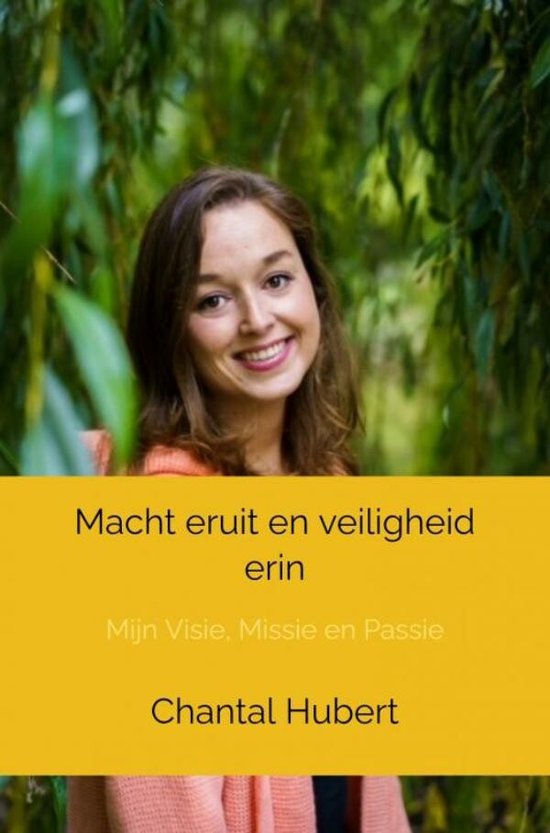 Macht eruit en veiligheid erin - Chantal Hubert