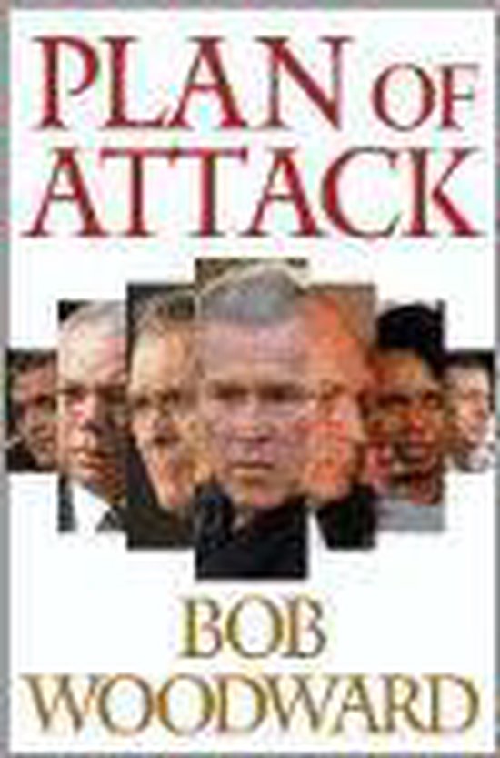Plan of Attack - Bob Woodward