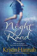 Night Road - Kristin Hannah