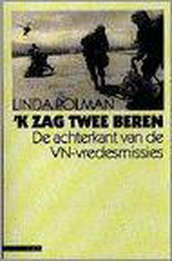 'k zag twee beren - Linda Polman