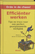 Orde In De Chaos Efficienter Werken - Marion Küstenmacher, W. Tiki Kustenmacher