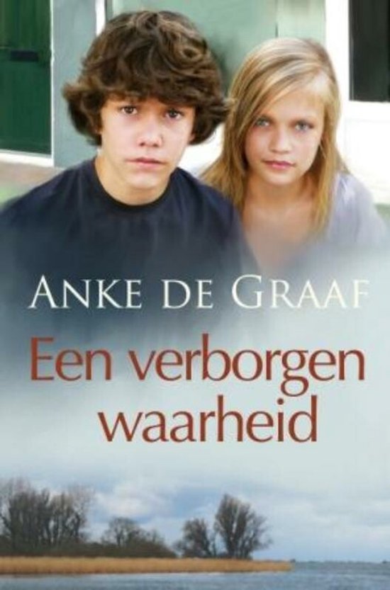 Een verborgen waarheid - Anke de Graaf