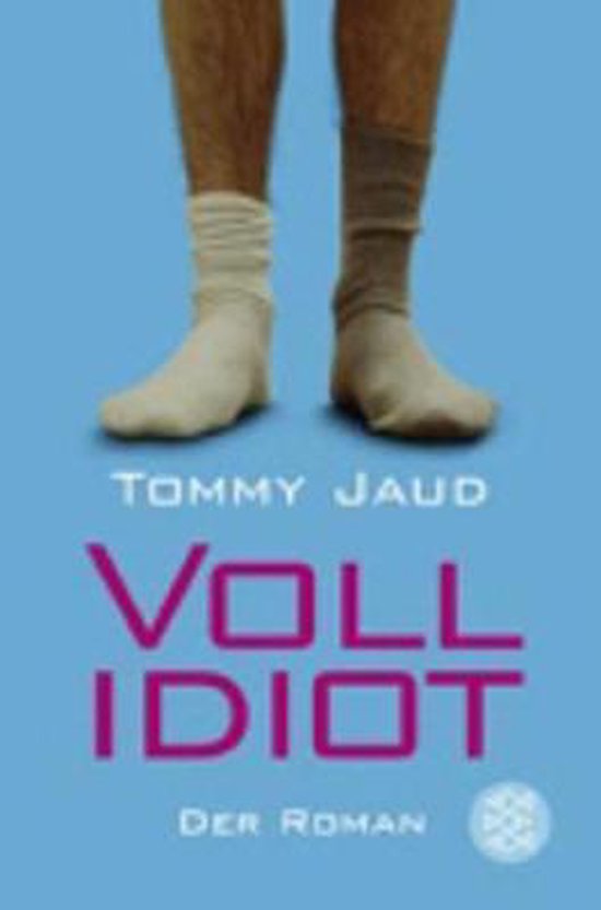 Vollidiot - Tommy Jaud, Judith Kutzner