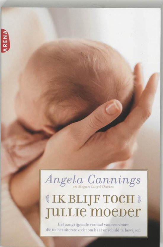 Ik Blijf Toch Jullie Moeder - Angela Cannings, M. Davies