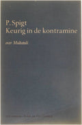Keurig in de kontramine - P. Spigt
