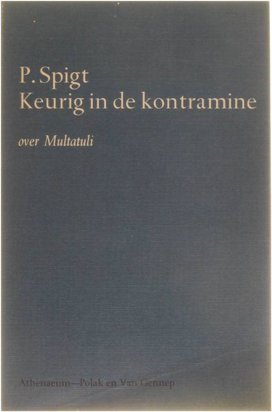 Keurig in de kontramine - P. Spigt