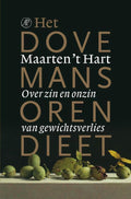 Het dovemansorendieet - Maarten 't Hart