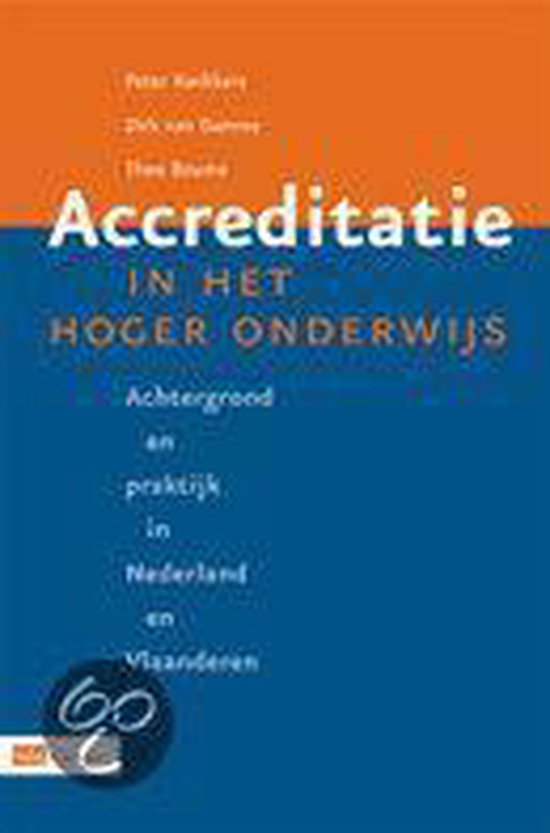 Accreditatie in het hoger onderwijs - D. van / Douma, T. Damme, P. Kwikkers