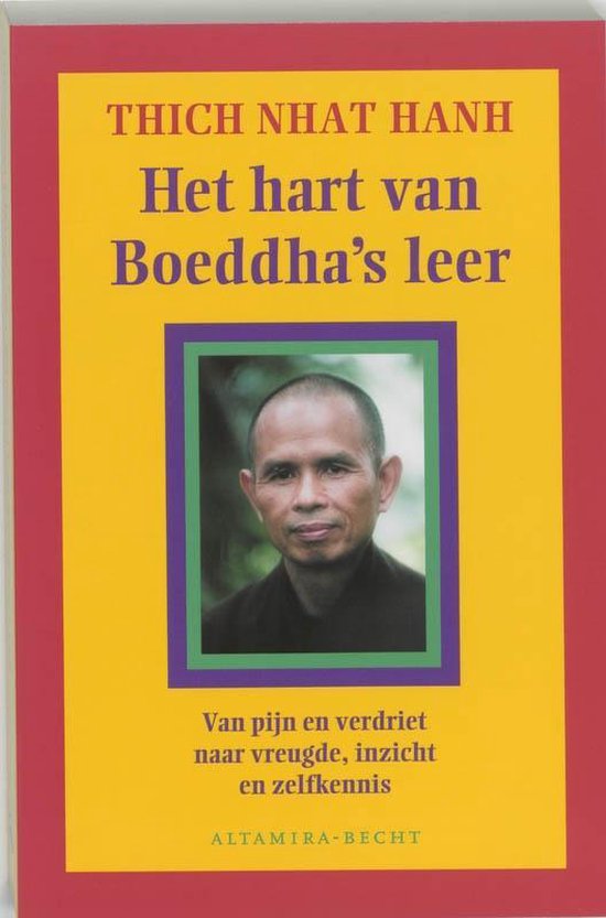 Het Hart Van Boeddha's Leer - Thich Nhat Hanh, Thich Nhat Hahn