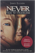 Never talk to strangers - Ellison James