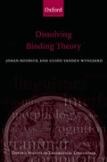 Dissolving Binding Theory - Johan Rooryck, Guido Vanden Wyngaerd