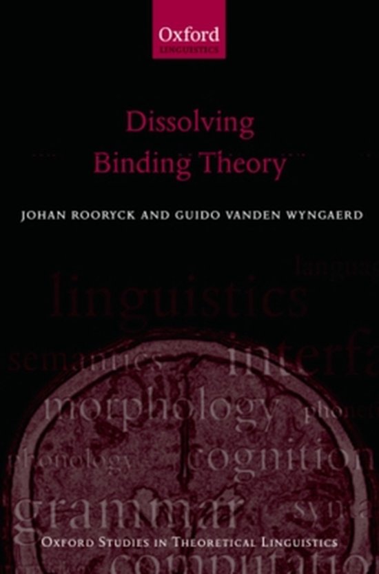 Dissolving Binding Theory - Johan Rooryck, Guido Vanden Wyngaerd
