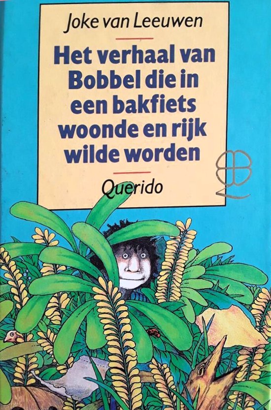 Verhaal van bobbel die in bakfiets woonde en rijk wilde worden - Leeuwen