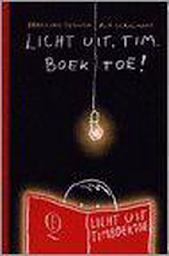 Licht uit, Tim. Boek toe! - Onbekend, Rik Oerlemans