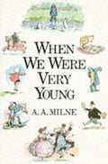 When We Were Very Young - A. A. Milne
