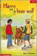 Marco En De Boze Wolf - Mick Gowar