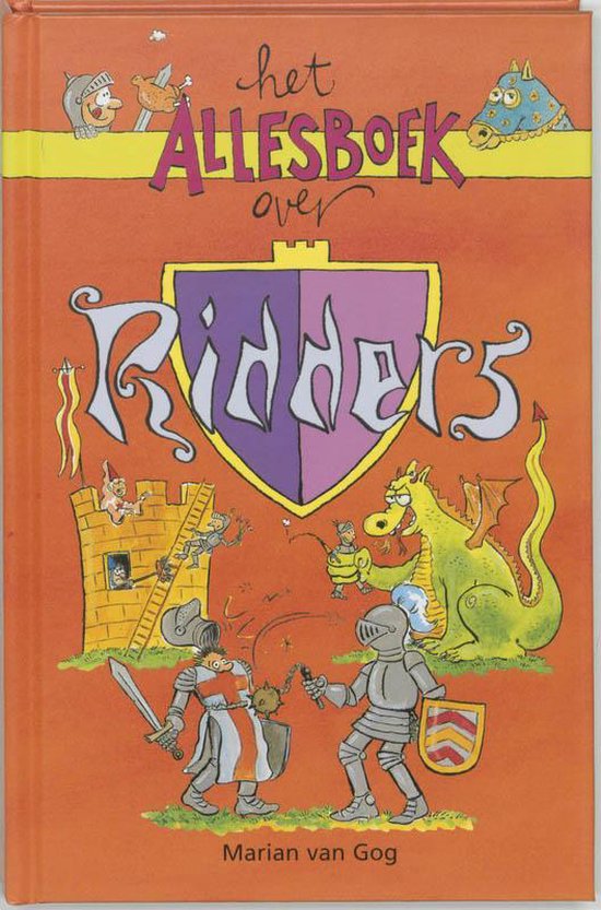 Het Allesboek Over Ridders - Marian van Gog