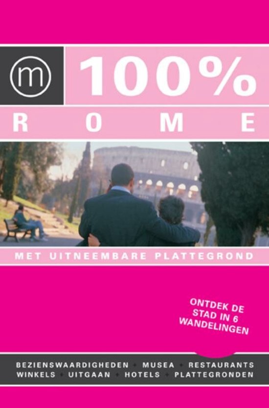 100% Rome / Druk Heruitgave - Irene de Vette, Sofie Demuynck