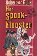 Het spookklooster - Robert van Gulik, Willem Jan van de Wetering