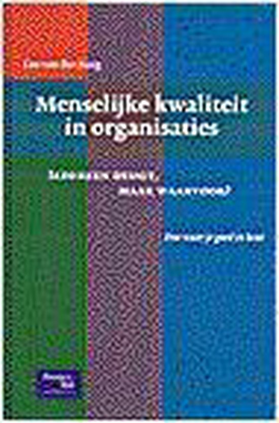 Menselijke Kwaliteiten In Organisaties - Leo van der Burg