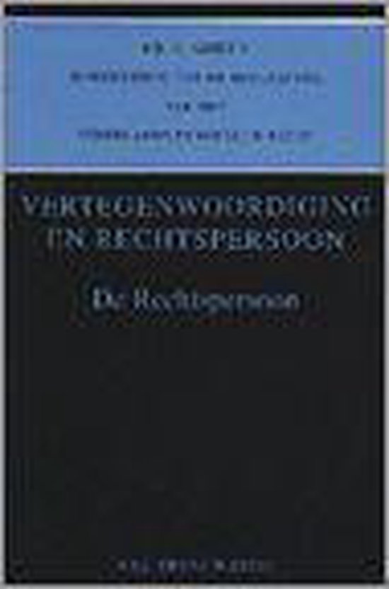 Mr. 's handleiding tot de beoefening van het Nederlands burgerlijk recht deel 2 - II Vertegenwoordiging en rechtspersoon. De rechtspersoon - C. Asser