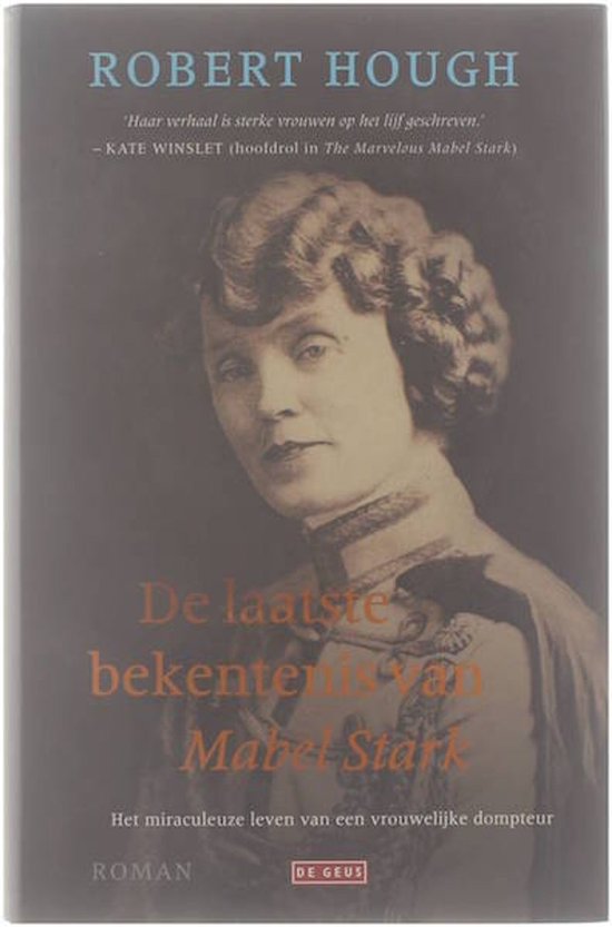 Laatste Bekentenis Van Mabel Stark - R. Hough, Regina Willemse