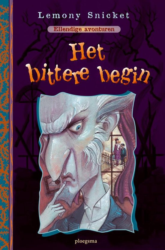Ellendige Avonturen / 1 Het Bittere Begin - Lemony Snicket