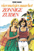 Vier meisjes naar het zonnige zuiden - Freddy Hagers