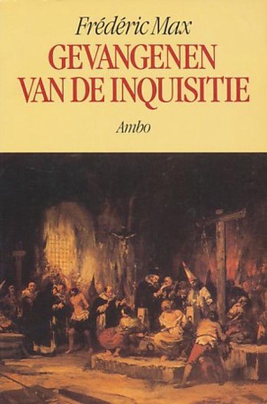 Gevangenen van de Inquisitie - Fredric Max