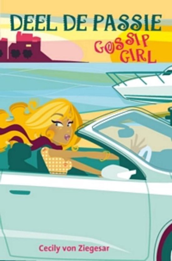 Deel De Passie Gossip Girl - Cecily von Ziegesar