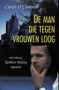 De man die tegen vrouwen loog - Carol O'Connell