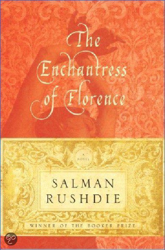 The Enchantress Of Florence - Salman Rushdie