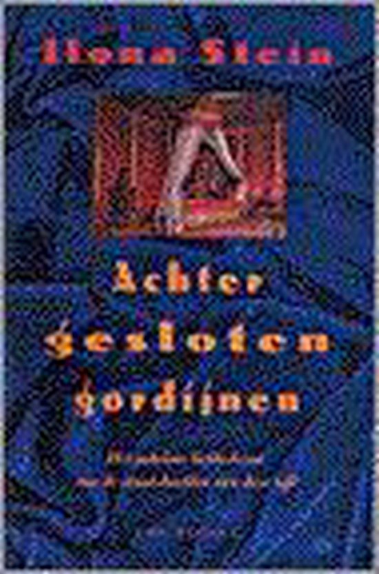 Achter gesloten gordijnen - Ilona Stein