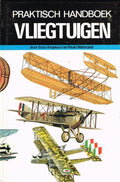 Praktisch handboek vliegtuigen - deel 1: van 1783 tot 1918 - Enzo Angelucci, Paolo Matricardi
