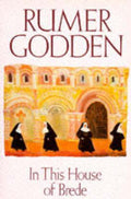 In This House Of Brede - Rumer Godden