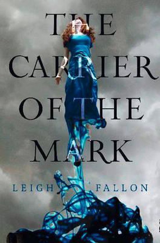 Carrier Of The Mark - Leigh Fallon