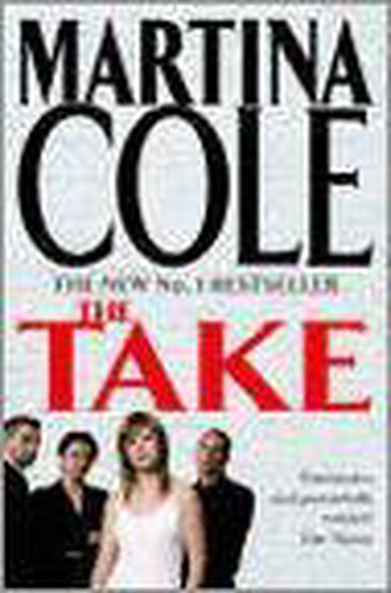 The Take - Martina Cole, 9780747269717