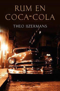 Rum En Coca Cola - Theo IJzermans