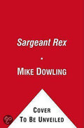 Sergeant Rex - Mike Dowling, D. Lewis