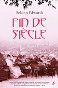 Fin De Siecle - Selden Edwards