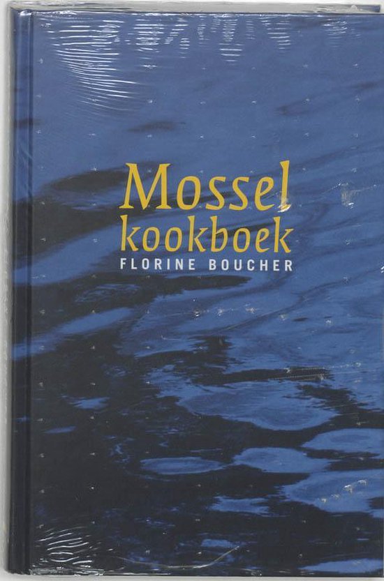 Mosselkookboek - Florine Boucher