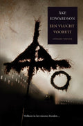 Een Vlucht Vooruit - Ake Edwardson