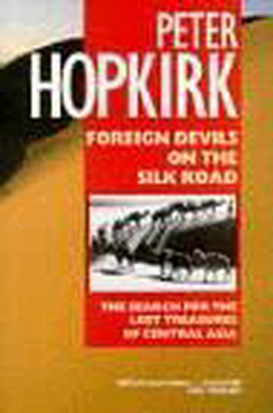 Foreign Devils P - Peter Hopkirk
