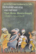 De Taalverwerving van het kind - A.M. Schaerlaekens, S. Gillis