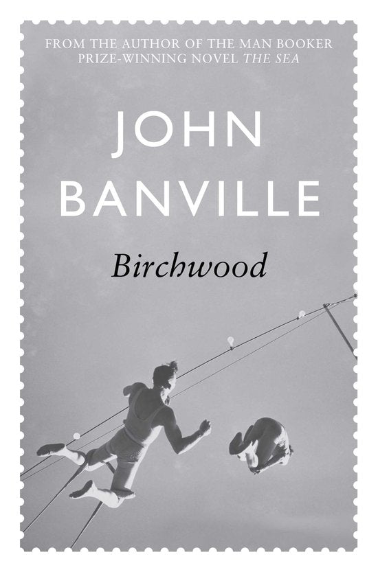 Birchwood - John Banville